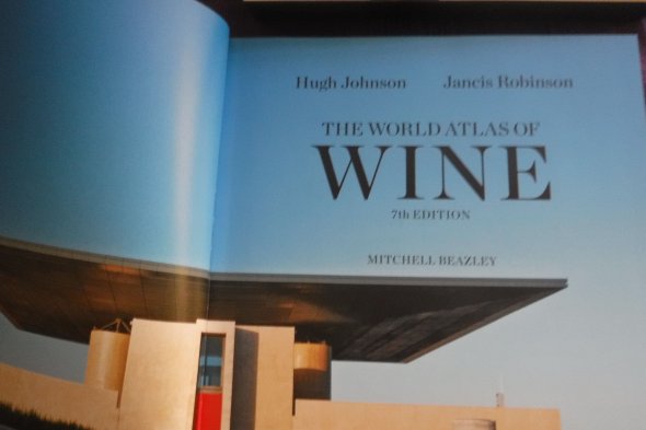 The World Atlas of Wine 7th Edition, by Hugh Johnson and Jancis Robinson