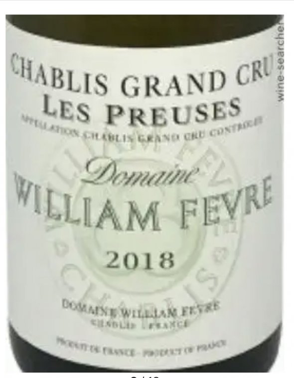 Domaine William Fevre, Chablis Grand Cru, Preuses